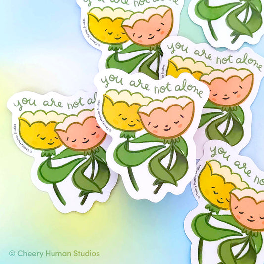 You are Not Alone (Flower Hug) - Vinyl Sticker
