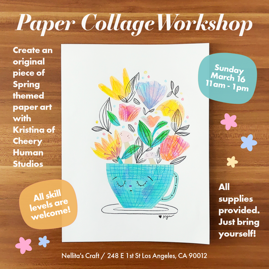 *In-Person Workshop* Springtime Paper Collage @ Nellita's Craft