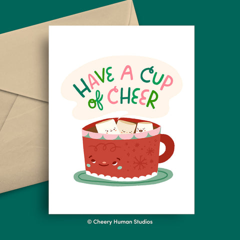 Have a Cup of Cheer - Greeting Card ✺ Christmas ✺ Holiday