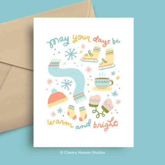 May Your Days Be Warm & Bright - Greeting Card ✺ Christmas ✺ Holiday
