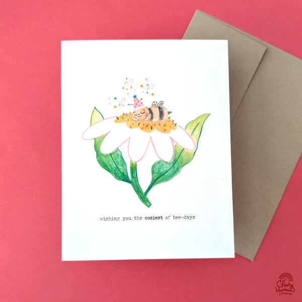 Wishing You the Coziest of Bee-Days - Bee Birthday - Greeting Card