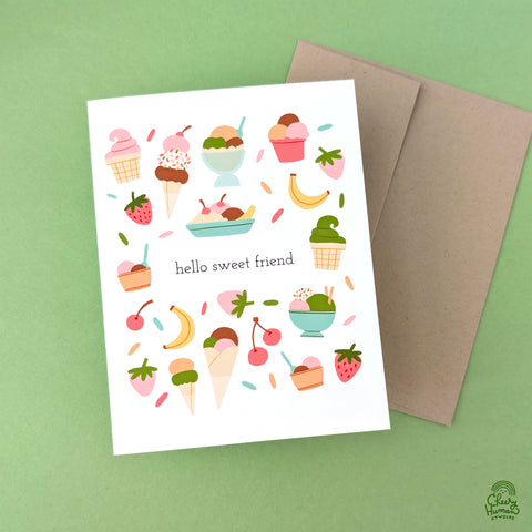 Hello Sweet Friend - Dessert / Ice Cream / Thinking of You / Just Because Greeting Card