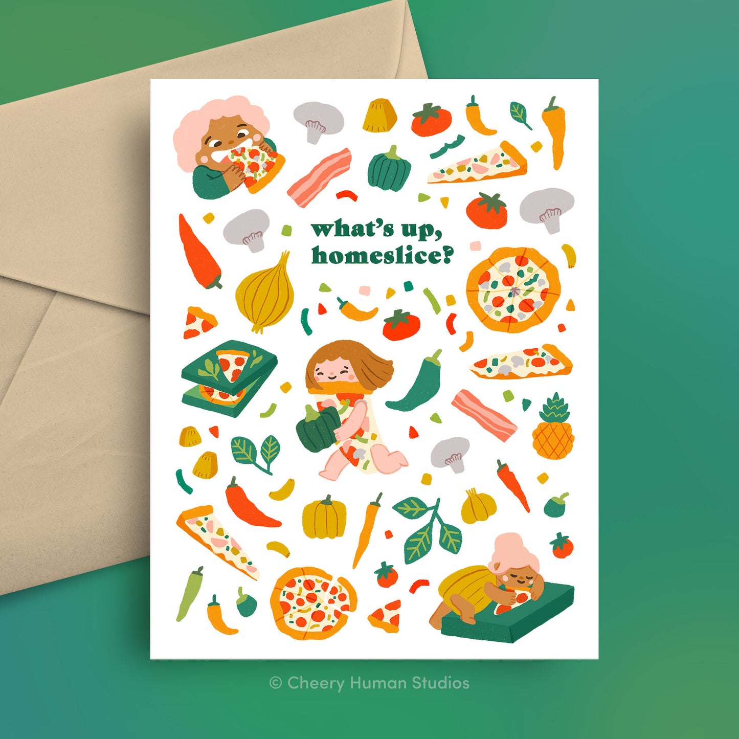 What's Up Homeslice - Everyday ✺ Pizza ✺ Thinking of You ✺ Cute Greeting Card