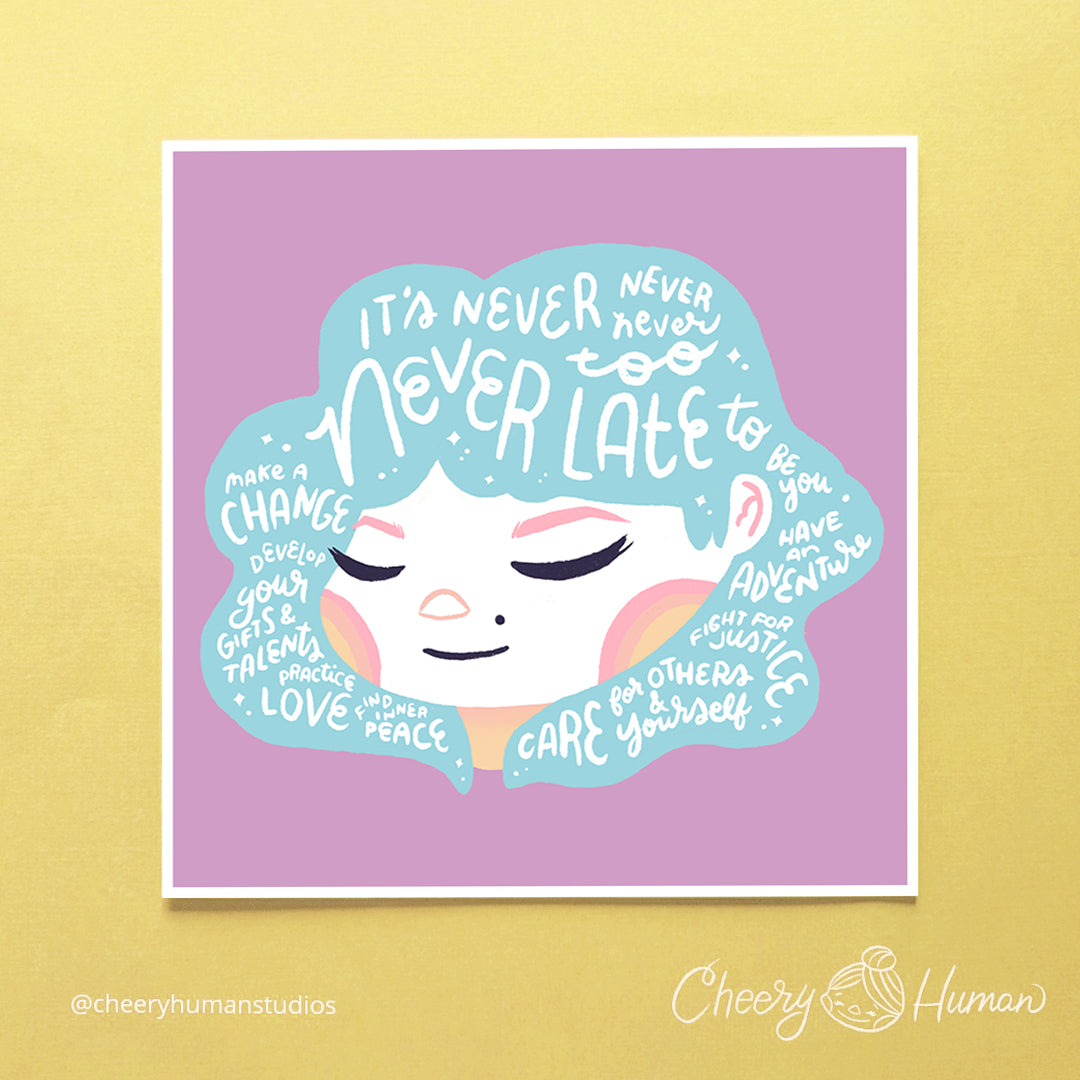 Hair Emotions 1: Never Too Late - 6x6 Art Print