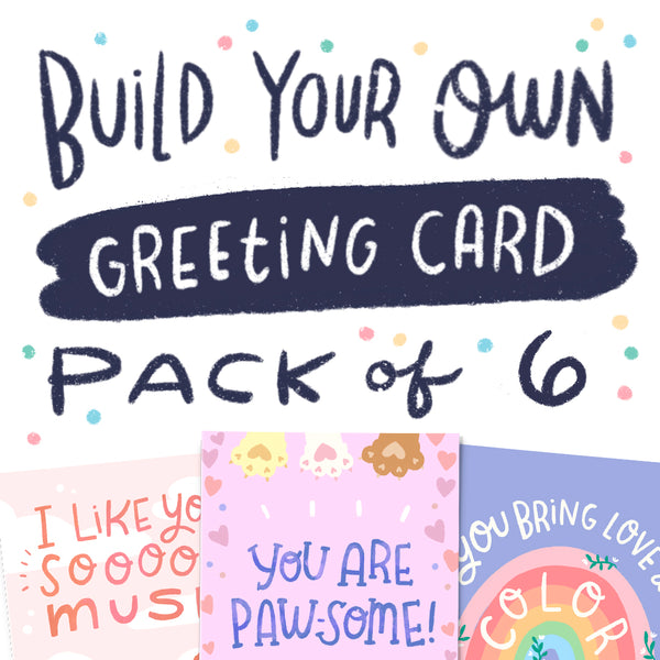 build-your-own-greeting-card-pack-of-6-greeting-cards-cheery-human-studios
