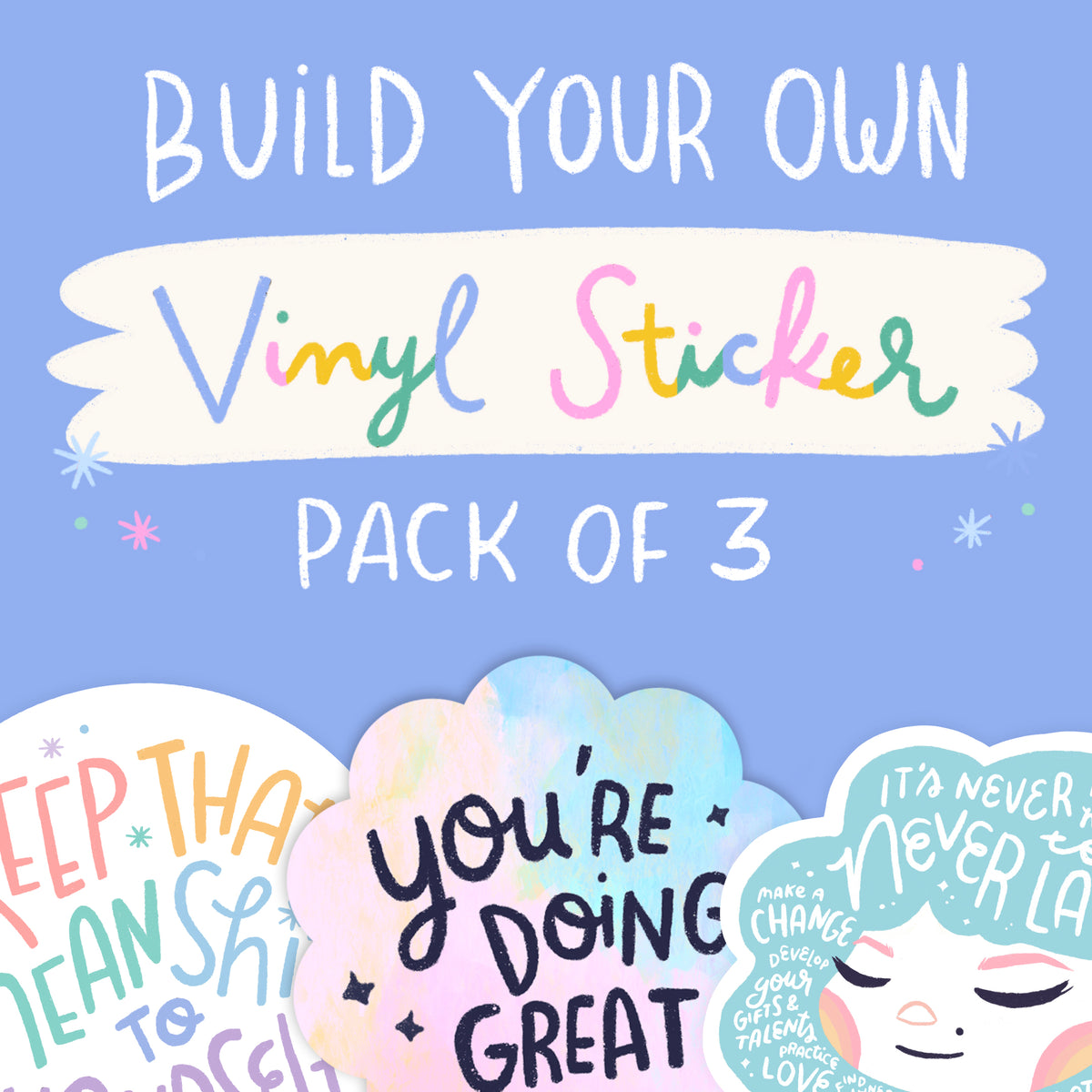 Build Your Own Vinyl Sticker Pack of 3 | Handmade Vinyl Stickers ...