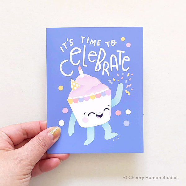 Time to Celebrate - Greeting Card | Birthday