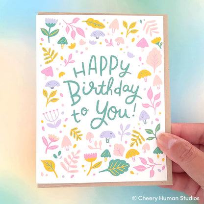Happy Birthday to You - Florals Birthday Greeting Card