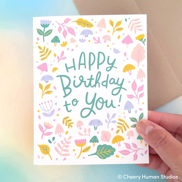 Happy Birthday to You - Florals Birthday Greeting Card