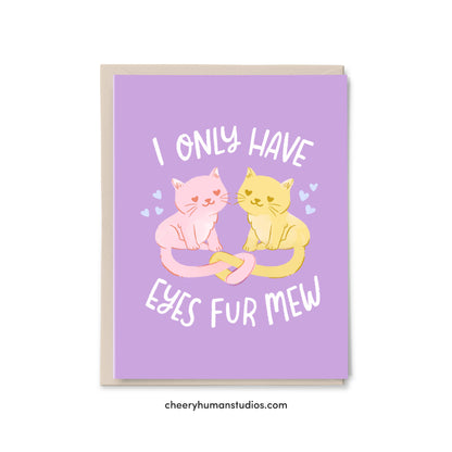 I Only Have Eyes for Mew - Greeting Card | Love Greeting Card