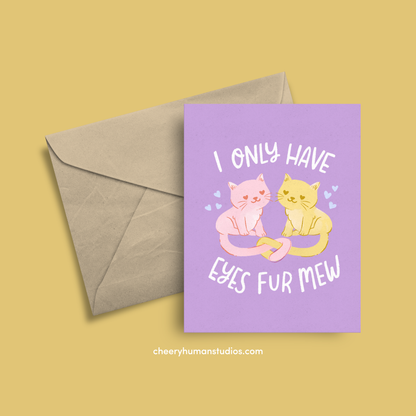 I Only Have Eyes for Mew - Greeting Card | Love Greeting Card