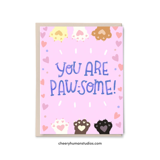 You are Pawsome  |  Friendship Greeting Card | Greeting Card | Love Greeting Card
