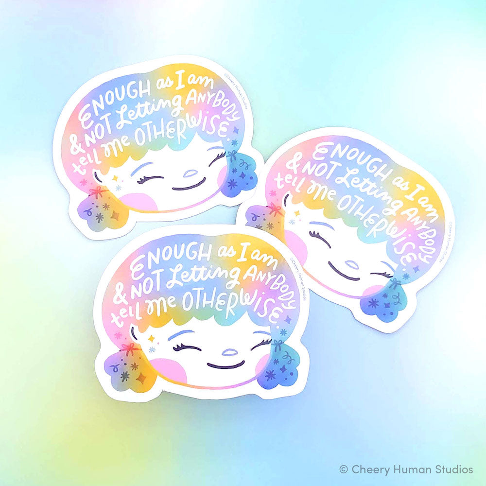 Hair Emotions 2: Enough - Handmade Vinyl Sticker