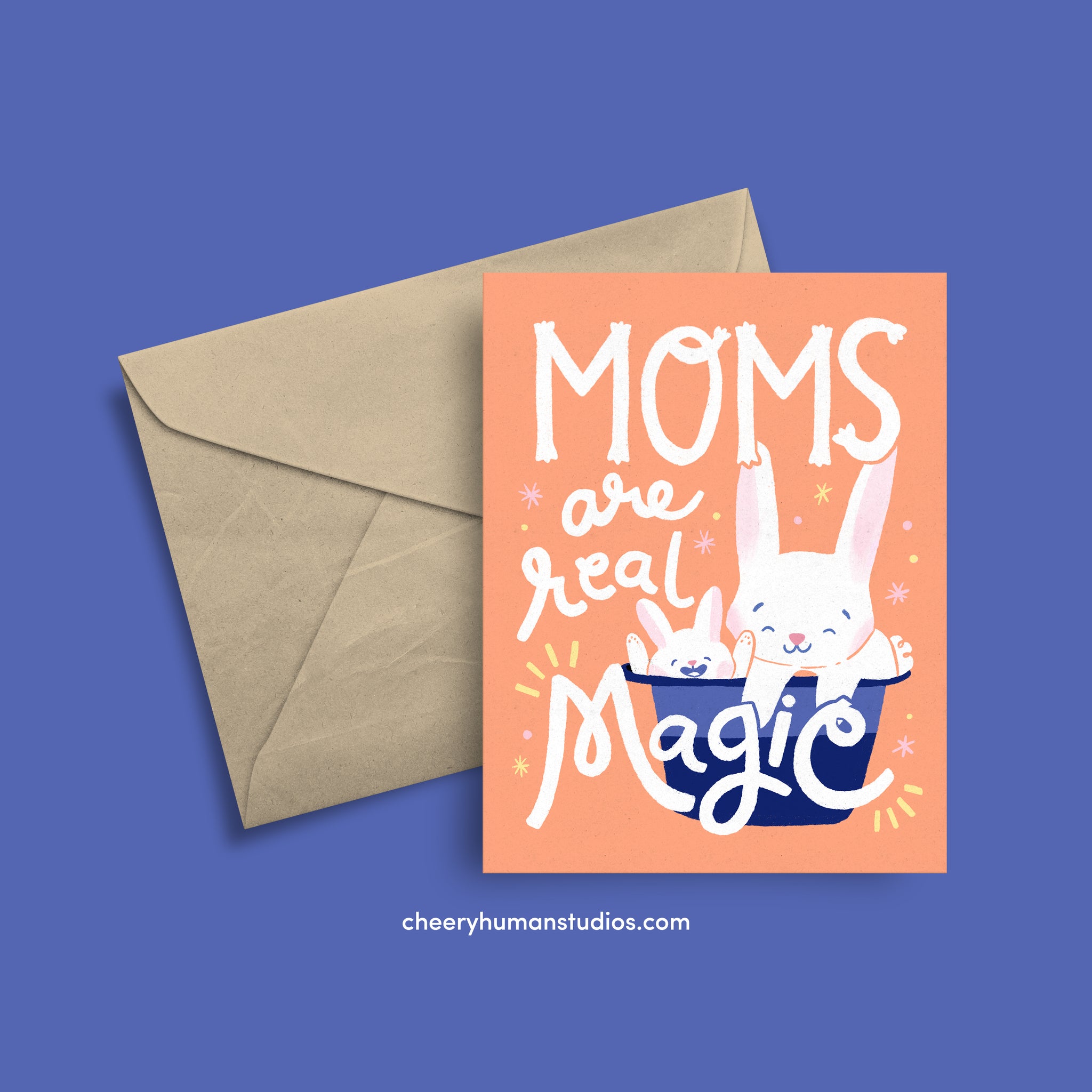 Moms are Magic  |  Mother's Day Greeting Card | Just Because Greeting Card | Love Greeting Card