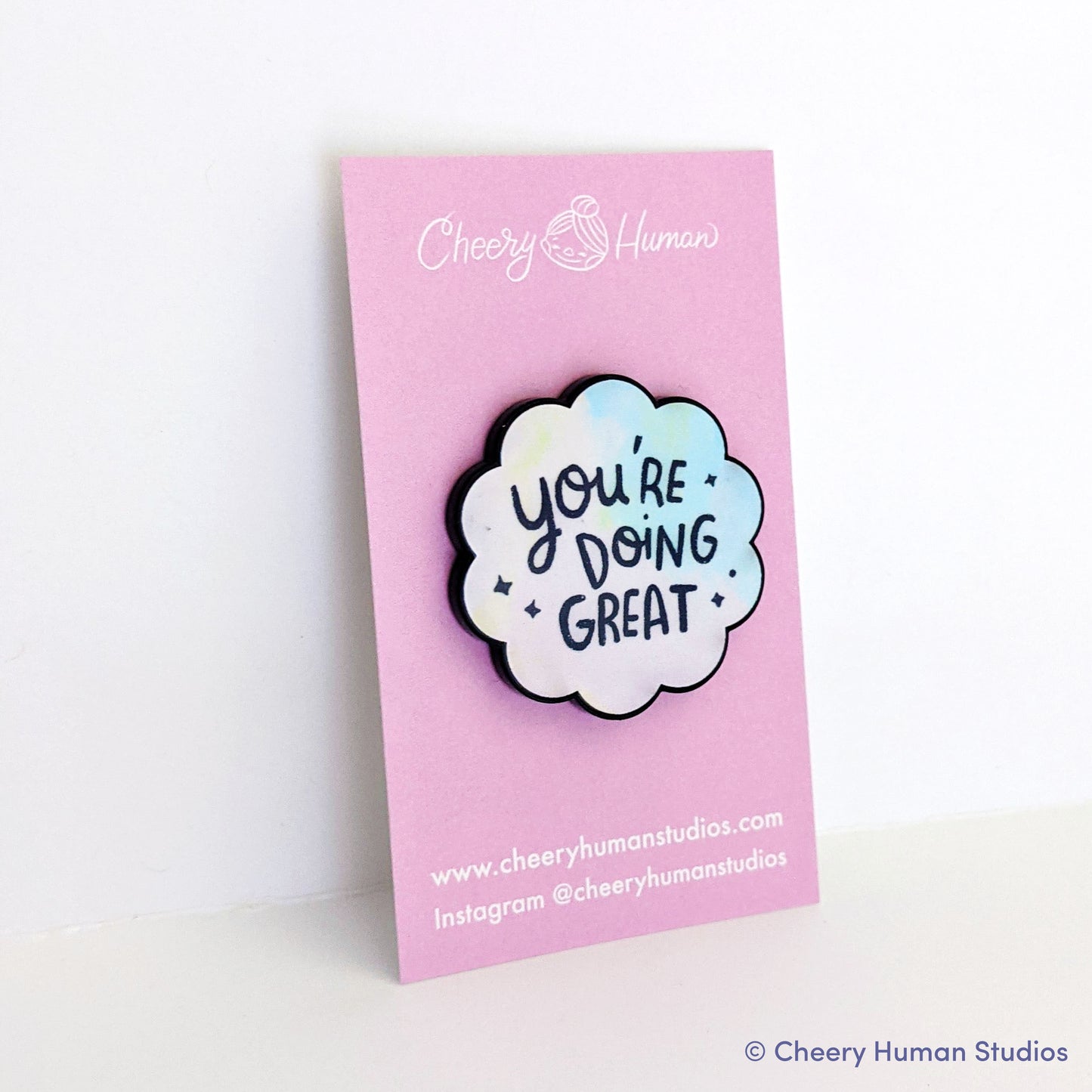 Doing Great - Acrylic Pin